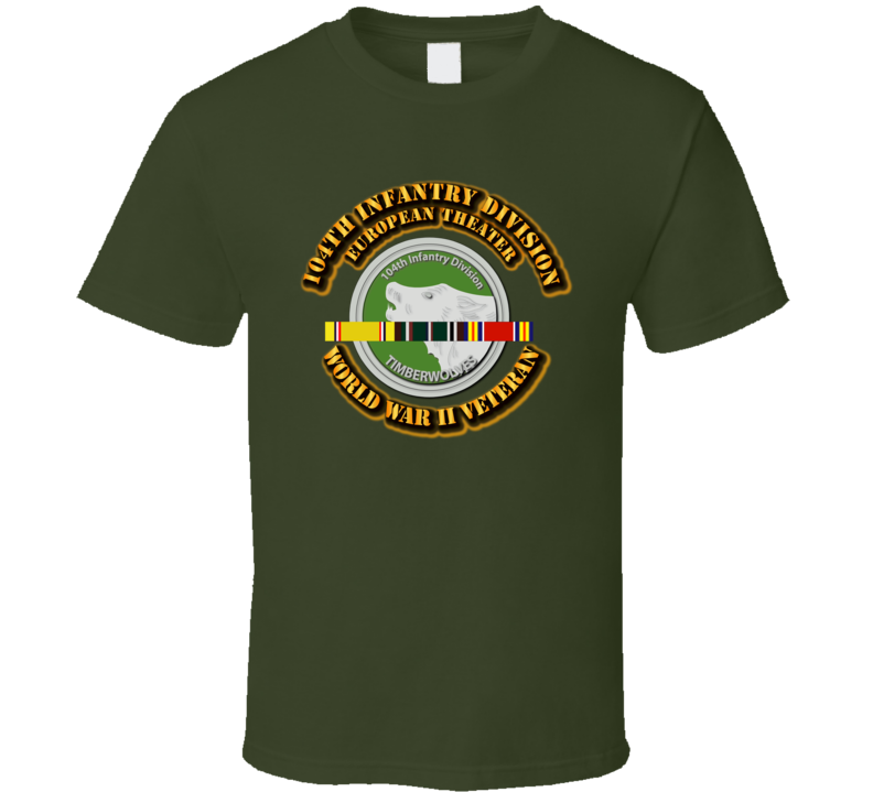 Army - Ssi - 104th Infantry Division - Europe - Wwii T Shirt