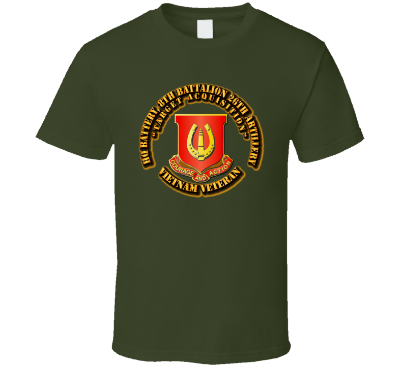 Hq Battery, 8th Battalion 26th Artillery Without Svc Ribbon T Shirt