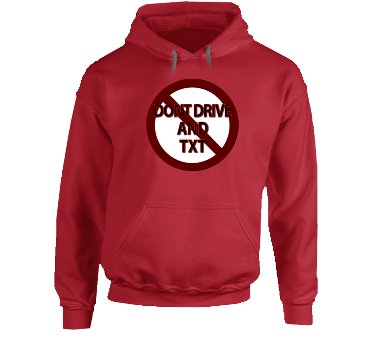 Dont Drive And Txt Hoodie