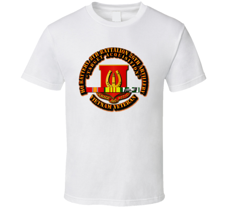Hq Battery, 8th Battalion 26th Artillery With Svc Ribbon T Shirt