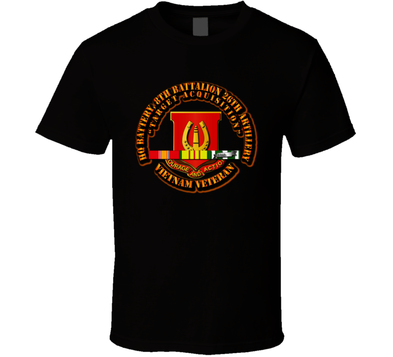 Hq Battery, 8th Battalion 26th Artillery With Svc Ribbon T Shirt