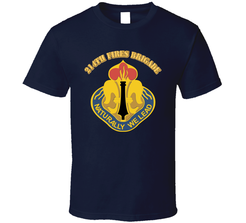 Dui - 214th Fires Brigade With Text T Shirt
