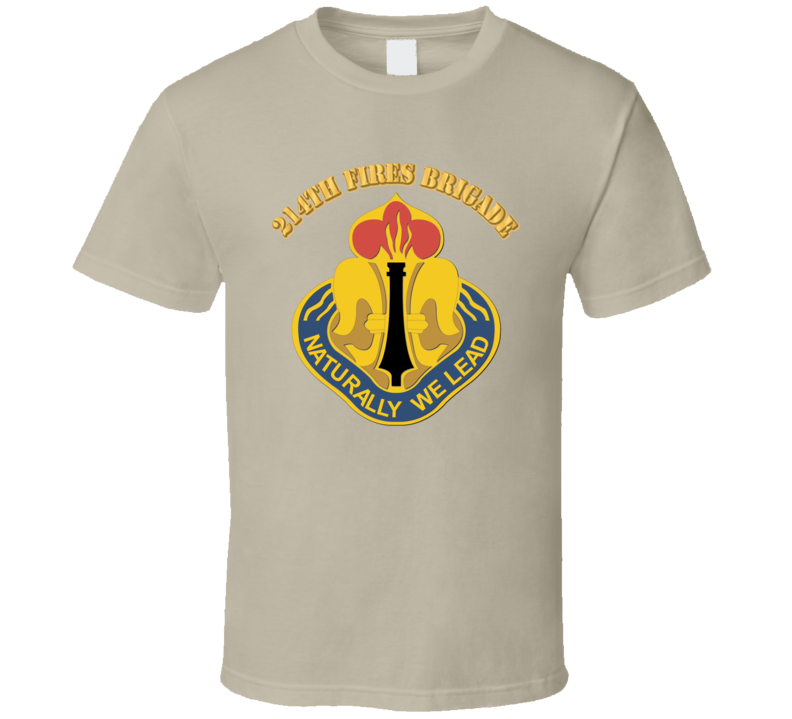 Dui - 214th Fires Brigade With Text T Shirt