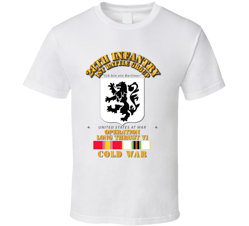 1st Bg, 28th Infantry - Long Thrust W Cold Svc T Shirt