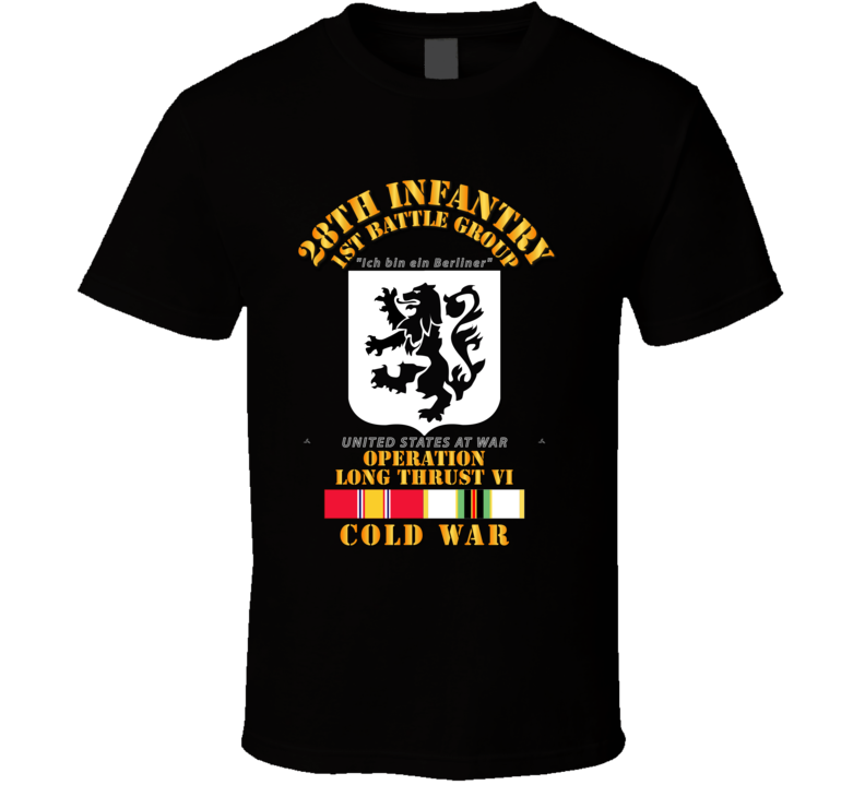 1st Bg, 28th Infantry - Long Thrust W Cold Svc T Shirt