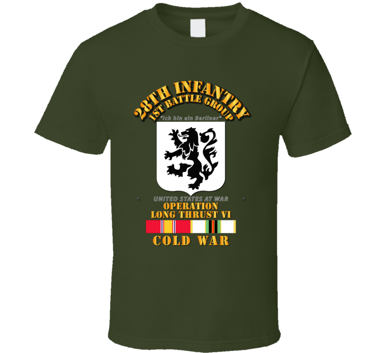 1st Bg, 28th Infantry - Long Thrust W Cold Svc T Shirt