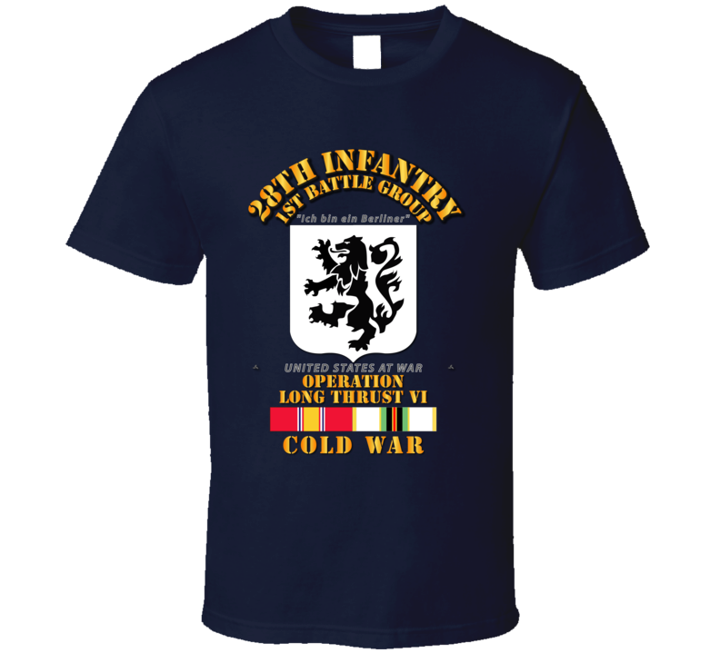 1st Bg, 28th Infantry - Long Thrust W Cold Svc T Shirt