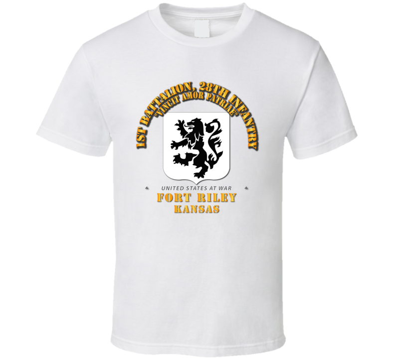 1st Bn, 28th Infantry - Ft Riley Ks T Shirt