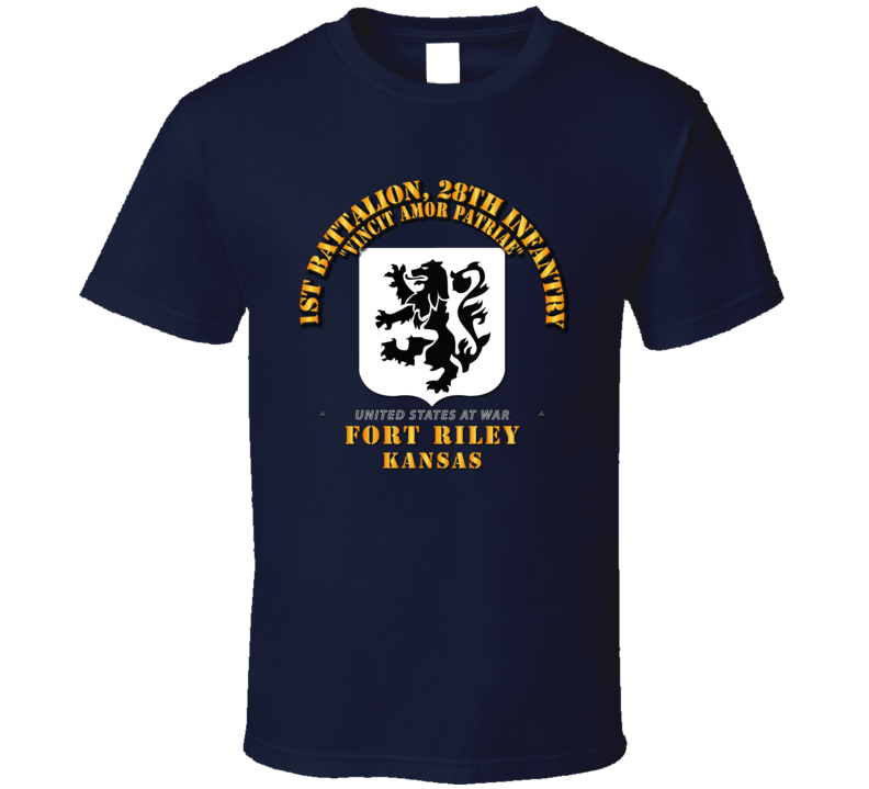 1st Bn, 28th Infantry - Ft Riley Ks T Shirt