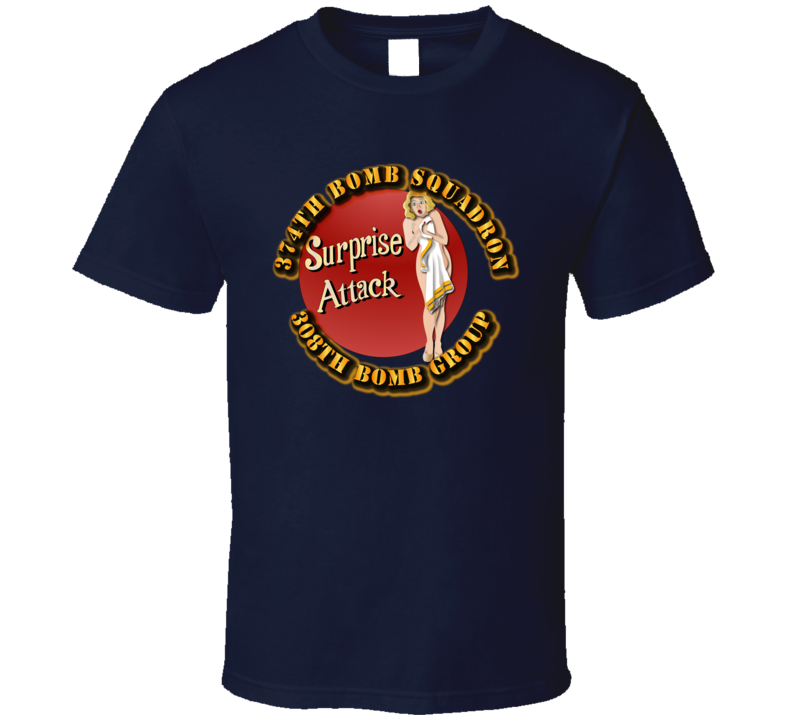 Aac - 374th Bomb Squadron - 308th Bg - Surprise Attack T Shirt