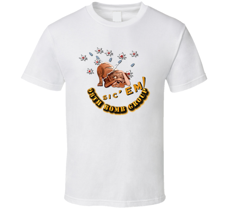 Aac - 98 Bomb Squadron - Sic Em T Shirt