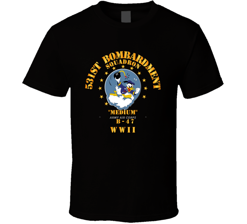  Aac - 531st Bomb Squadron - Wwii T Shirt