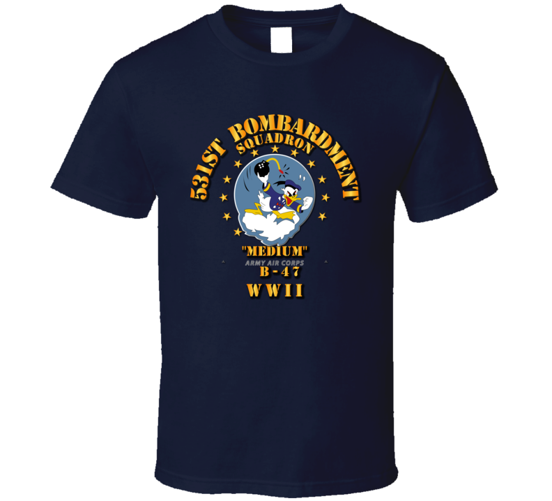  Aac - 531st Bomb Squadron - Wwii T Shirt
