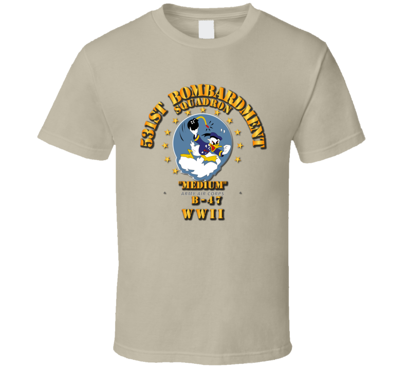  Aac - 531st Bomb Squadron - Wwii T Shirt