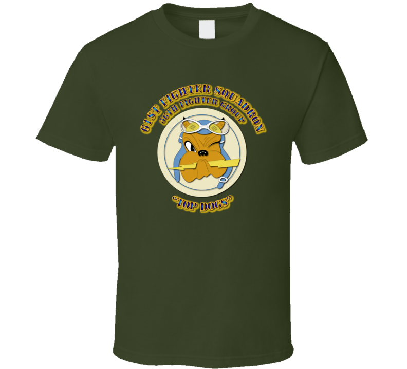 Aac - 61st Fighter Squadron - 56th Fighter Group T Shirt