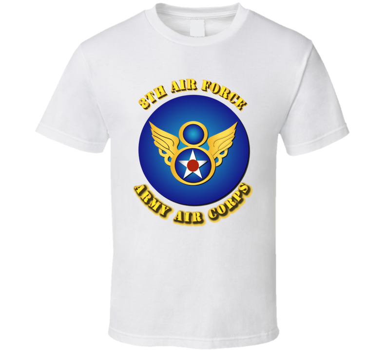 Aac - 8th Air Force T Shirt