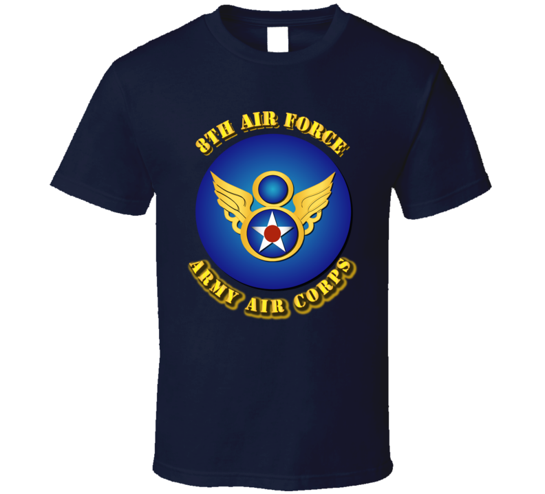 Aac - 8th Air Force T Shirt