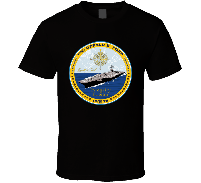 Navy - Uss Gerald R Ford - Cvn 78 - Crest Only T-shirt