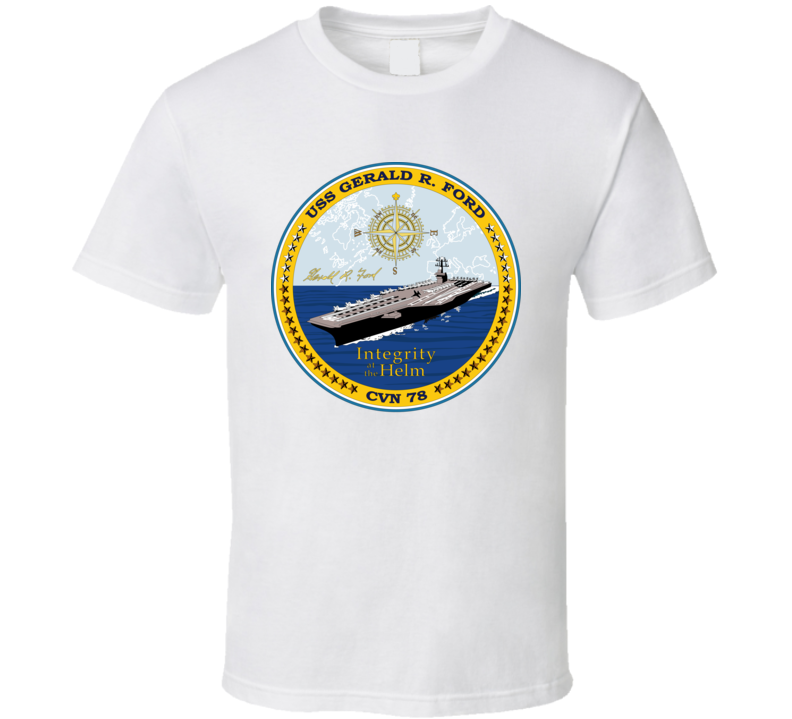 Navy - Uss Gerald R Ford - Cvn 78 - Crest Only T-shirt