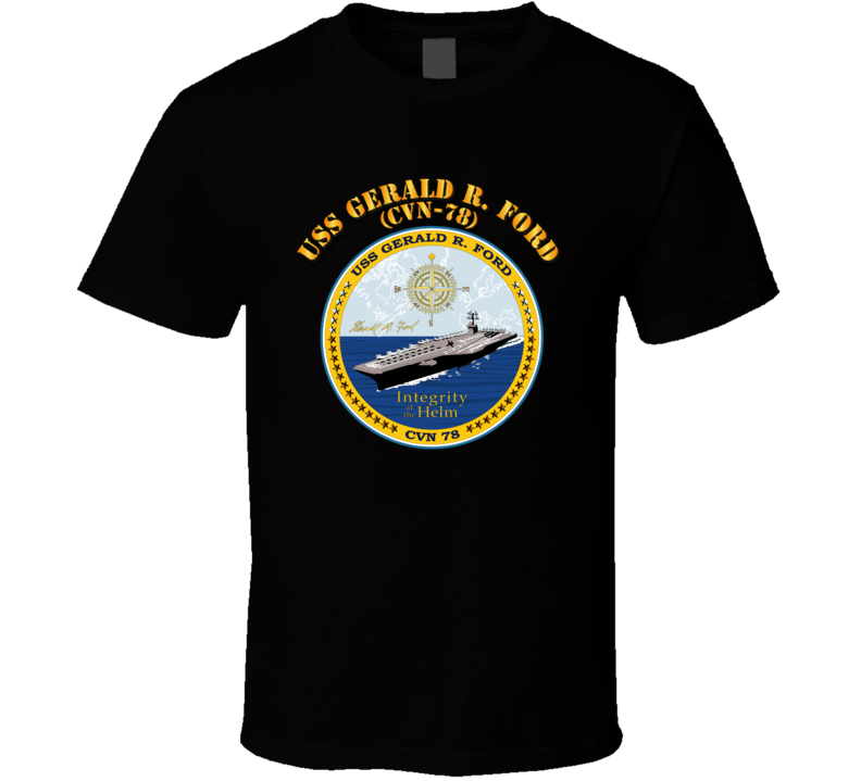 Navy - Uss Gerald R Ford - Cvn 78 With Crest T Shirt