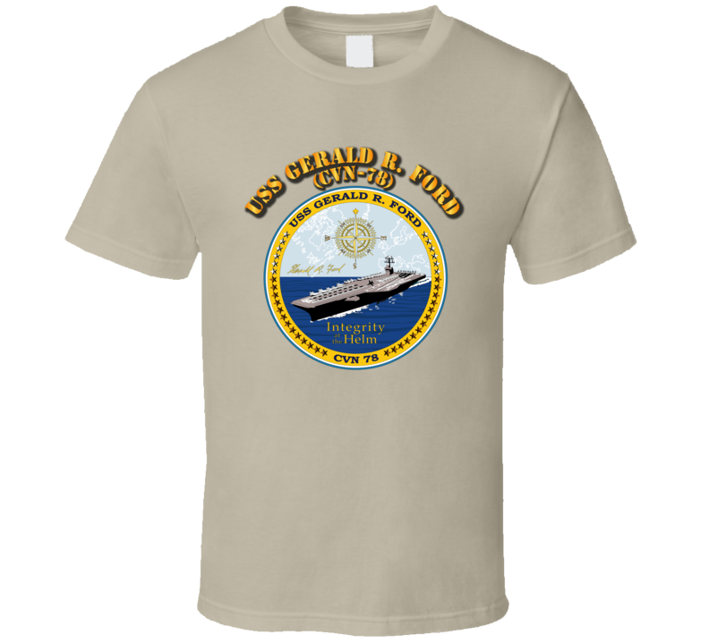 Navy - Uss Gerald R Ford - Cvn 78 With Crest T Shirt