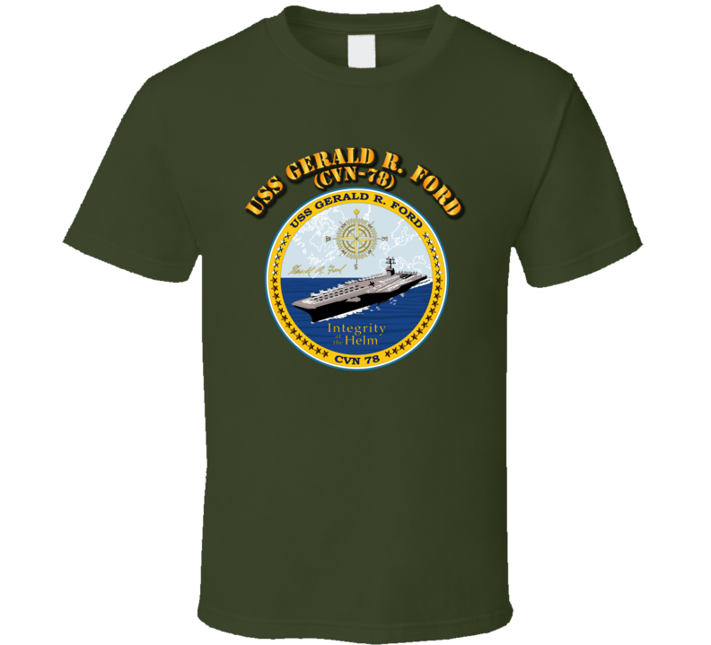 Navy - Uss Gerald R Ford - Cvn 78 With Crest T Shirt