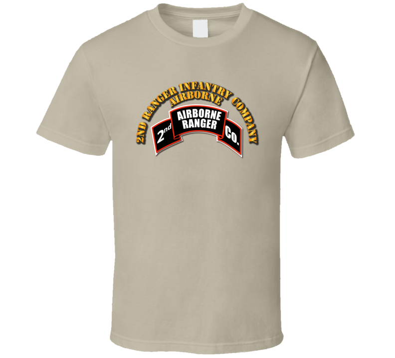 Sof - 2nd Ranger Infantry Company - Airborne With Txt T Shirt