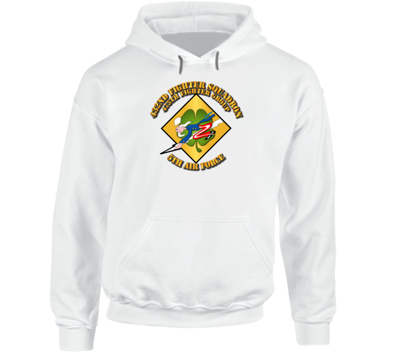 5th Af - 475th Fg - 432nd Fighter Squadron W Txt Hoodie 5th Af - 475th Fg - 432nd Fighter Squadron W Txt Hoodie