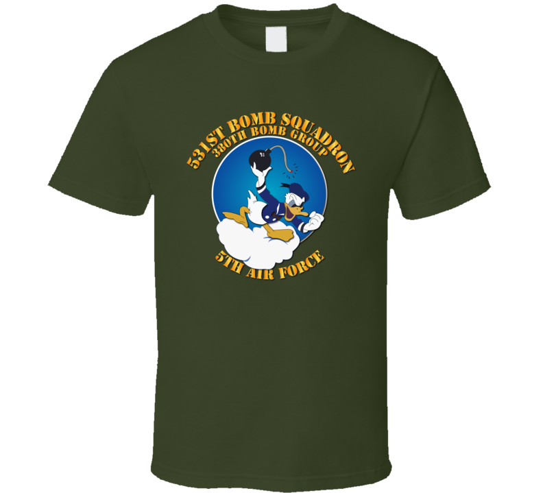 531st  BS - 380th BG - 5AF w Txt T Shirt