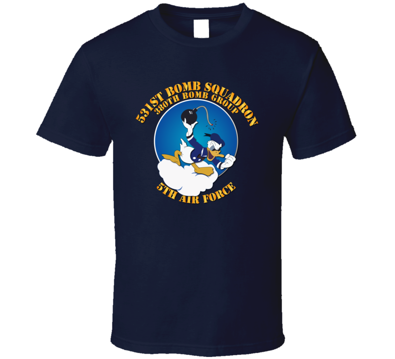 531st BS - 380th BG - 5AF w Txt T Shirt 531st BS - 380th BG - 5AF w Txt T Shirt