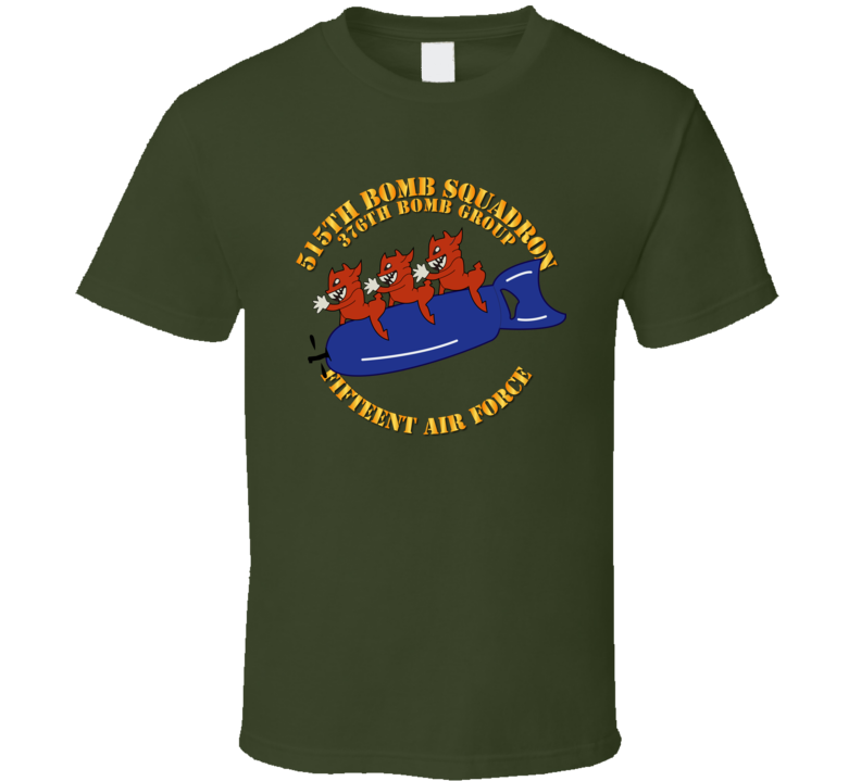 515th  Bs - 376th Bg - 15th Af W Txt T Shirt