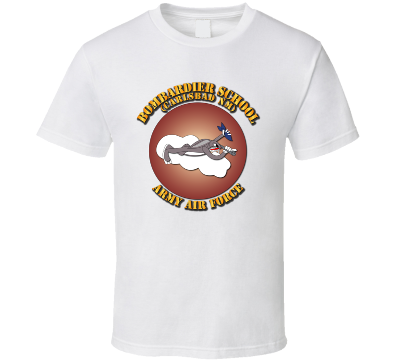 Aac - Bombardier School - Carlsbad Nm With Txt T Shirt