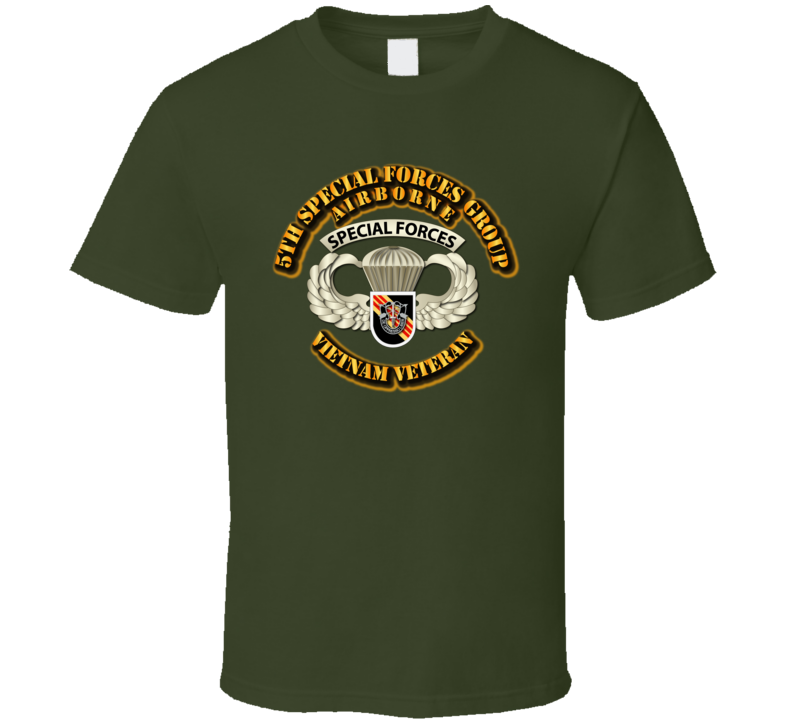 Sof - 5th Sfg - Airborne Badge - Vietnam Veteran T Shirt