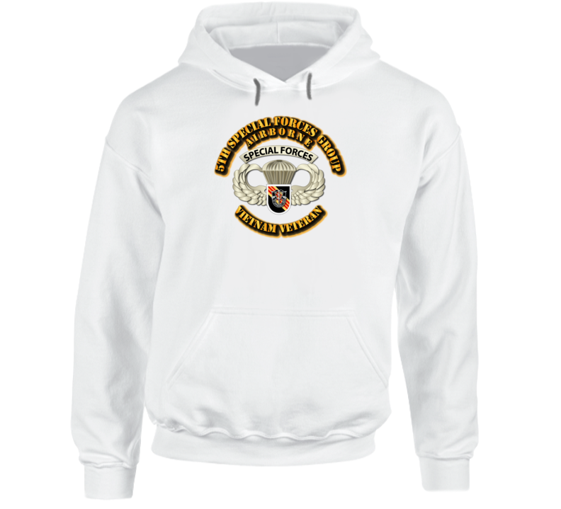 Sof - 5th Sfg - Airborne Badge - Vietnam Veteran Hoodie
