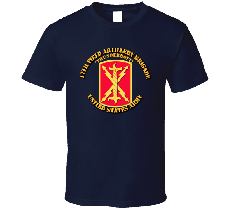 Army - 17th Fa Bde - Thunderbolt T-shirt