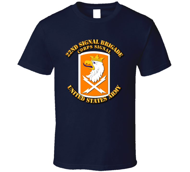 Army - 22nd Signal Bde - Corps Signal T-shirt