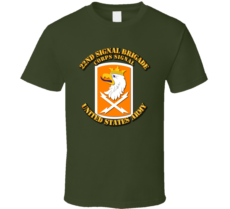 Army - 22nd Signal Bde - Corps Signal T-shirt