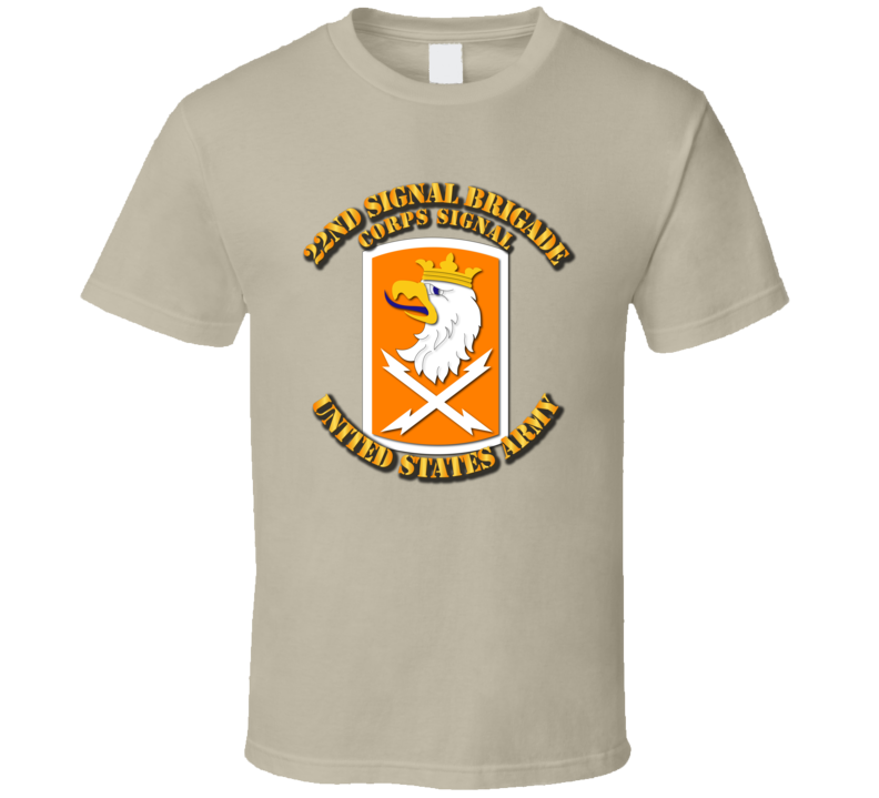 Army - 22nd Signal Bde - Corps Signal T-shirt