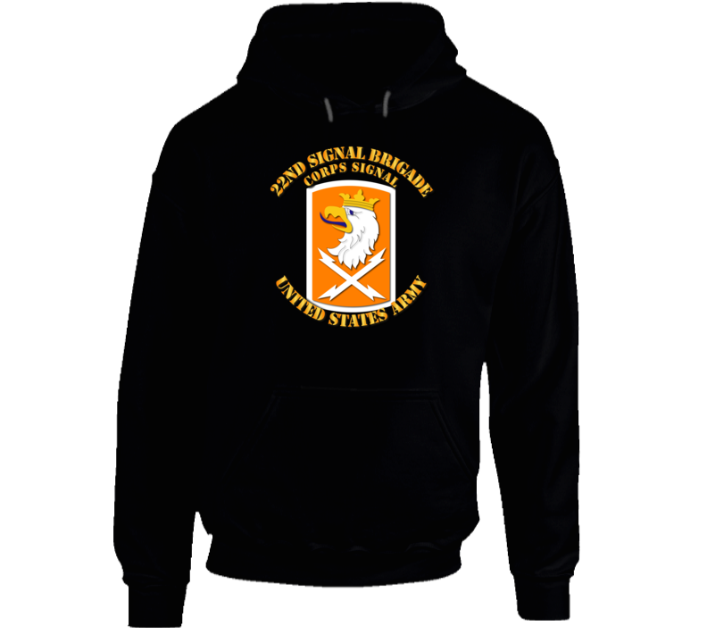 Army - 22nd Signal Bde - Corps Signal Hoodie