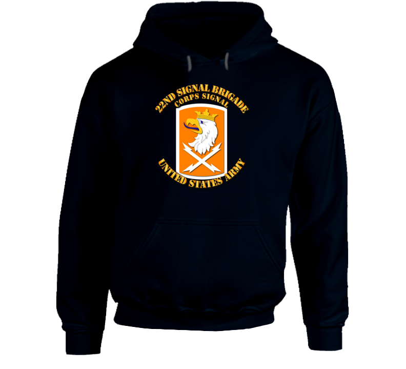 Army - 22nd Signal Bde - Corps Signal Hoodie