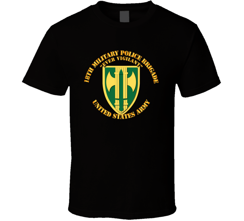 Army - 18th Mp Bde - Ever Vigilant T-shirt