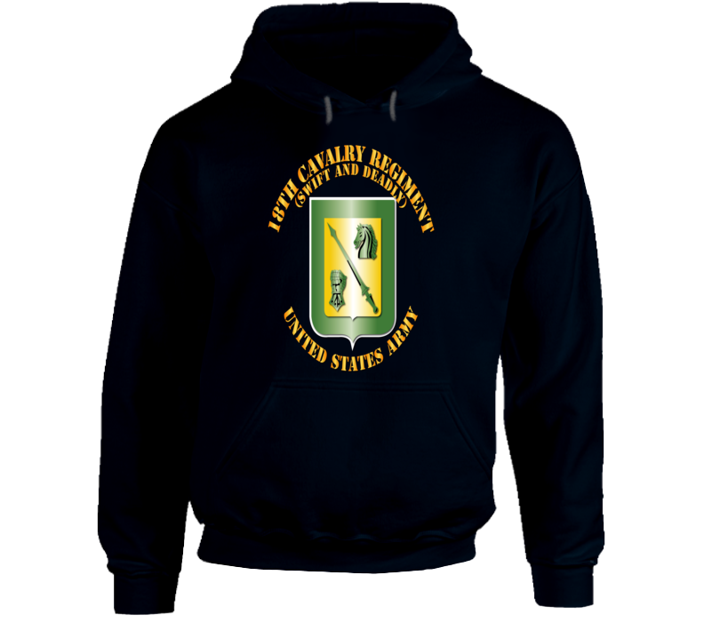 Army - 18th Cavalry Regiment - Swift And Deadly Hoodie