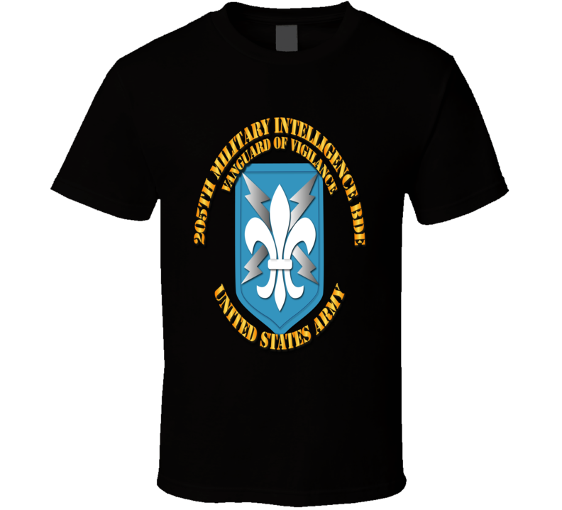 Army - 205th Mi Bde - Vanguard Of Vigilance T Shirt