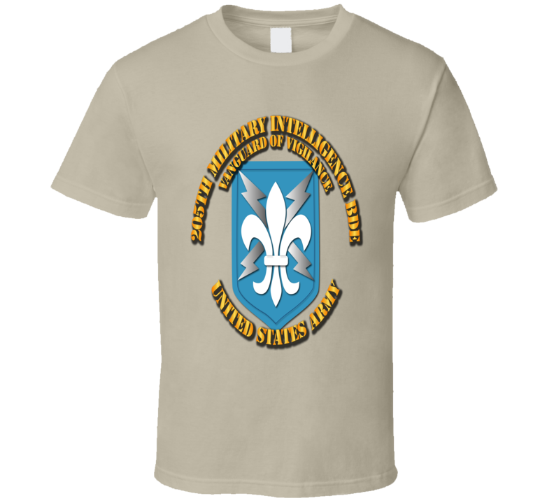 Army - 205th Mi Bde - Vanguard Of Vigilance T Shirt