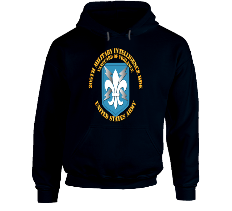 Army - 205th Mi Bde - Vanguard Of Vigilance Hoodie