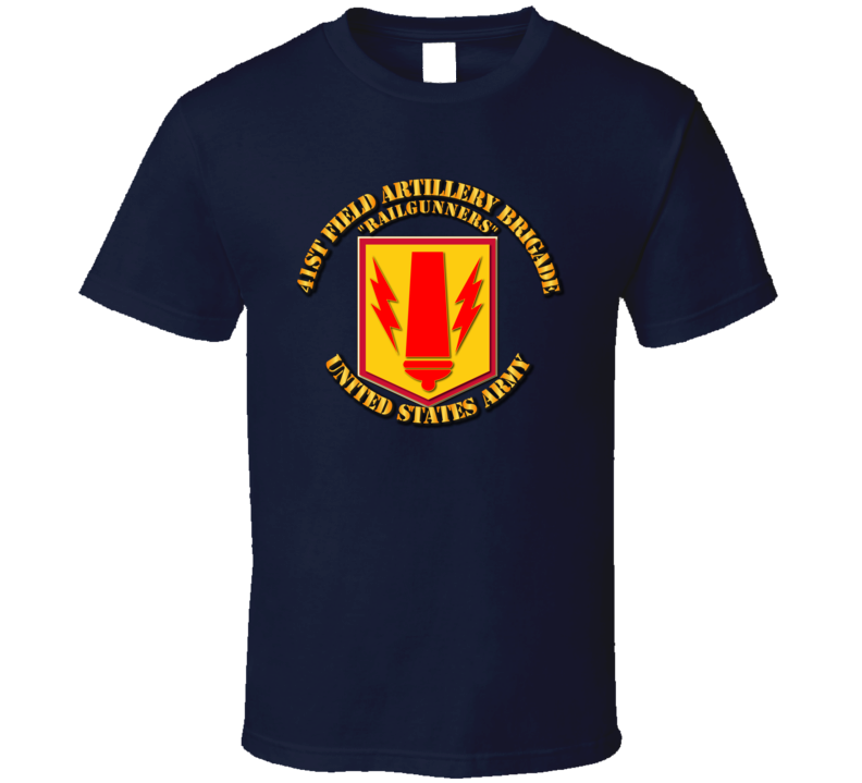 Army - 41st Fa Bde - Railgunners T Shirt