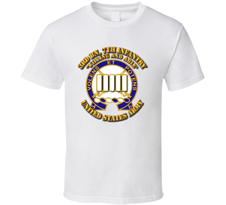 Army - 3rd Bn, 7th Infantry - Willing And Able T-shirt