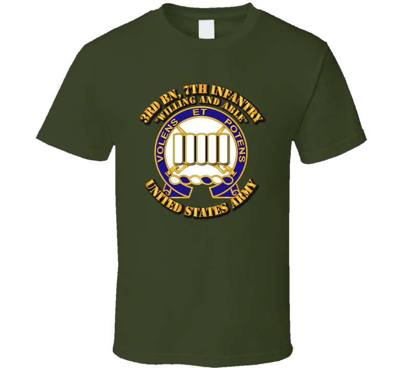 Army - 3rd Bn, 7th Infantry - Willing And Able T-shirt
