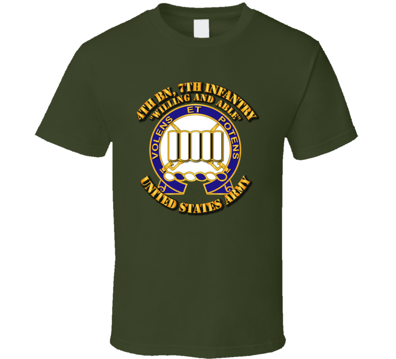 Army - 4th Bn, 7th Infantry - Willing And Able T-shirt