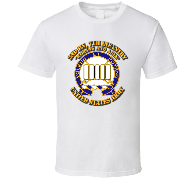 Army - 2nd Bn, 7th Infantry - Willing And Able T-shirt